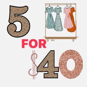 5 items for $40!